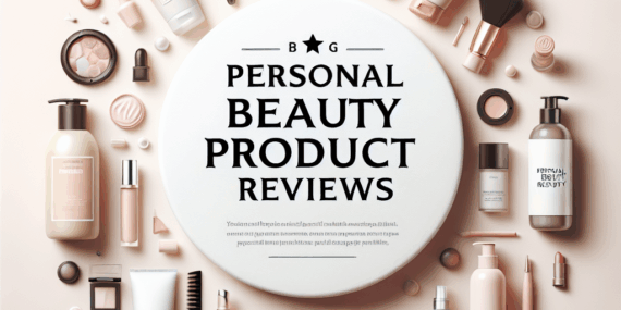 Personal Beauty Product Reviews: Find Your Perfect Match